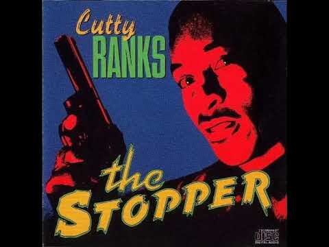 Cutty Ranks - The Stopper (1991)