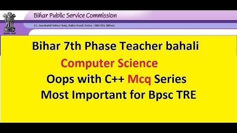 Oops with C++ Detailed MCQ Practice series Part-1 | BPSC TRE PGT Paper-2 | STET Computer Science