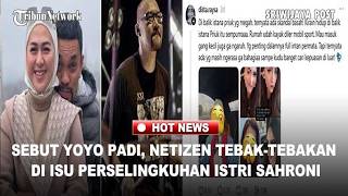 Isu Perselingkuhan Istri Ahmad Sahroni Feby Belinda Dengan Drummer Viral Nama Yoyo Padi Terseret