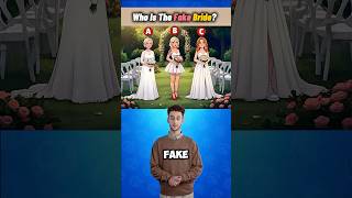 Who is The Fake Bride? #quiztime #quizchallenge #riddle #brainteasers #ytshorts