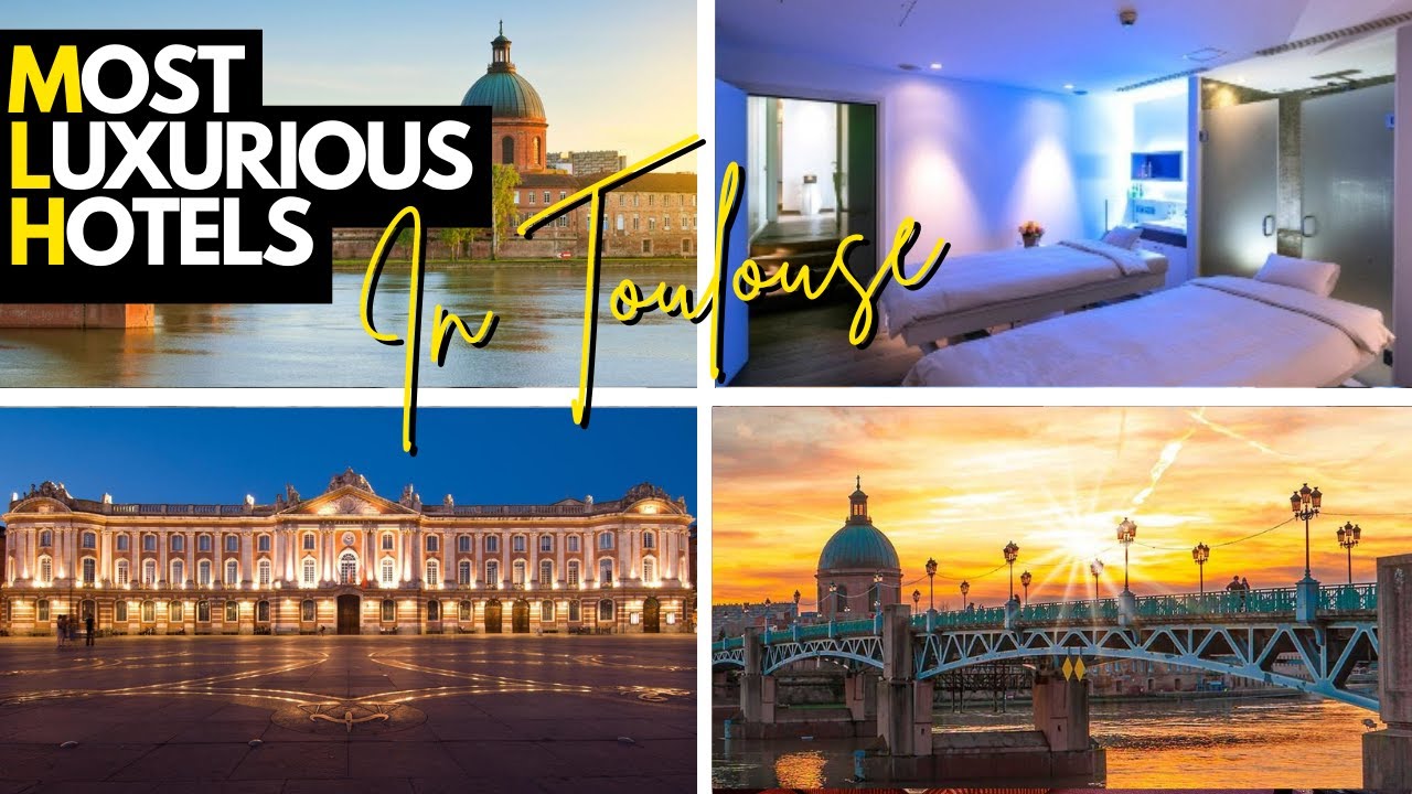 Inside the 10 Most Luxurious Hotels in Toulouse YouTube