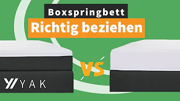 Wie groß muss ein Bettlaken für ein Boxspringbett sein?