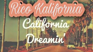 Rico kalifornia - california dreamin' ( the mamas & papas )