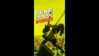 band Maid 😍😍 fromNowOn #aftershockfestival #short #shortvideo #bandmaid