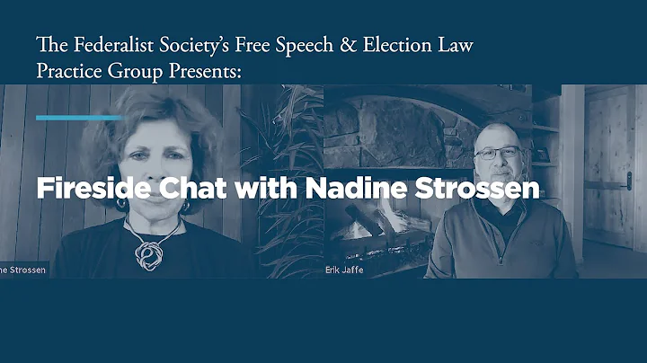 Fireside Chat with Nadine Strossen