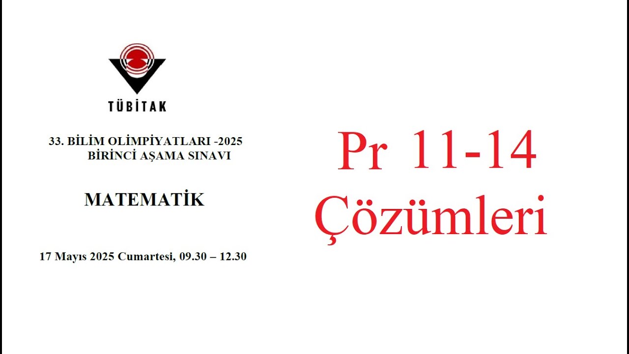 2025 Tübitak Lise Matematik Olimpiyatı 1. Aşama Pr 11-14 Çözümleri