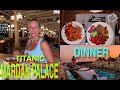 TITANIC MARDAN PALACE / DINNER/ УЖИН
