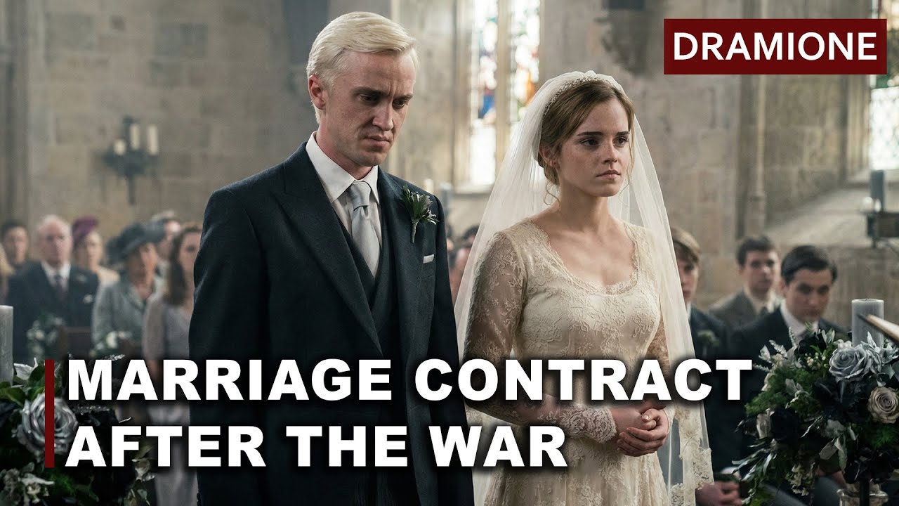 Marriage Contract After the War | Hermione and Draco | Harry Potter Love Stories