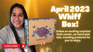 April 2023 Scentsy Whiff Box