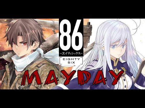 86 Eigthy-six AMV  “Mayday by Three Days Grace”