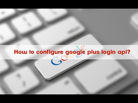 How to configure google plus login api?