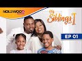My siblings and i  s1  e1  nigerian comedy series