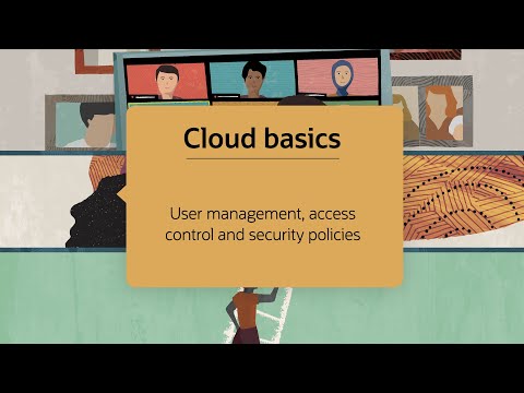 Oracle Cloud - User management, access control and security policies