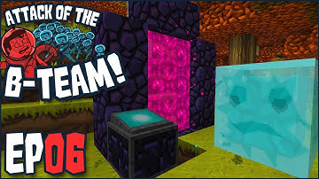Minecraft - Attack Of The B-Team Ep 06 - "The Portal With TWO BRAINS!!!" (B-Team Modpack)