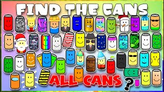 Find The Cans - All Cans [Roblox]