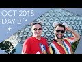 Walt Disney World Vlog | Day 3 | Epcot | October 2018 | Adam Hattan &amp; Gary C