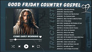 Revive Your Morning Routine - Nostalgic Country Gospel Songs in Prayer