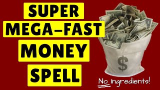 Famous SHOCKING *Mega Fast* MONEY SPELL Really REALLY Works! (Awesome Spell for Money) Wealth