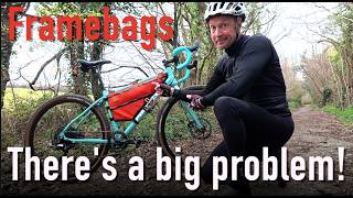 Frame Bags, There's a big problem!