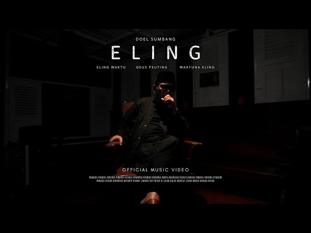 ELING - Doel Sumbang (Official Music Video) class=