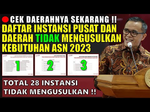 🔴DAFTAR INSTANSI TIDAK MENGUSULKAN FORMASI KEBUTUHAN CPNS DAN PPPK TAHUN 2023