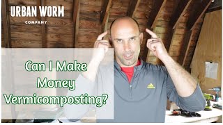 Coffee & Compost: Can I Make Money with Vermicomposting?