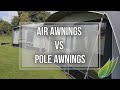 caravan awnings - Air versus Pole awnings