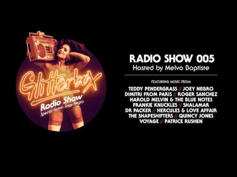 Glitterbox Radio Show 005: w/ Joey Negro