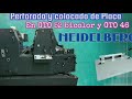 Perforado y colocado de Placa en GTO 52  Bicolor y GTO 46  de máquina HEIDELBERG