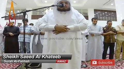 Quran Recitation Really Beautiful Amazing | Emotional Recitation by Sheikh Saeed Al Khateeb || AWAZ