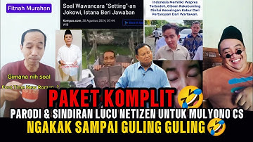 NGAKAK🤣‼️PARODI & SINDIRAN LUCU NETIZEN UNTUK MULYONO CS‼️TERMUL KEPANASAN KALAU LIAT INI❓