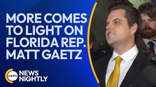 New Developments in Ethics Investigation into Florida Congressman Matt Gaetz | EWTN News Nightly