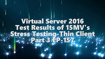 Virtual Server 2016 testing 15 VM