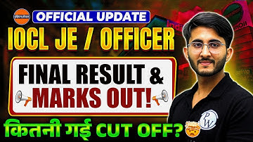 IOCL JE Final Result 2025 Out | IOCL JE Cut Off 2025 | IOCL JE Result 2025