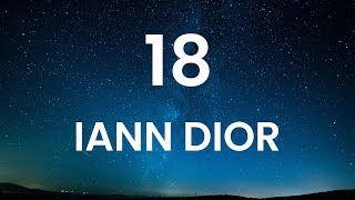 iann dior - 18 (Lyrics)