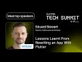 Lessons Learned From Rewriting an App With Flutter by Eduard Siewert, Sonova
