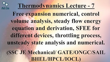 Thermodynamics Lecture 7: steady and unsteady state, steady flow energy equation, throttling.