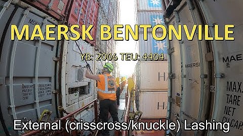 Lashing Containerships - Maersk Bentonville YB 2006 TEU 4404 External(crisscross/knuckle) lashing