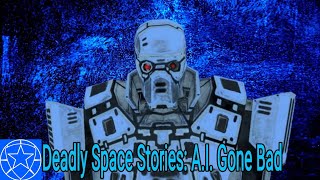Deadly Space Stories: A.I. Gone Bad | Poison Games ~ Ranger Combat2099 screenshot 4