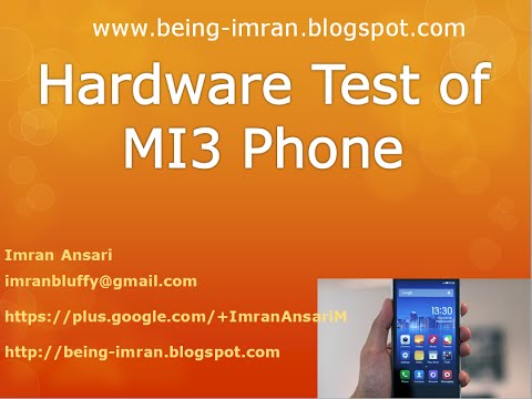 How to check or Do a Hardware Test after buying Xiaomi Mi3 or MIUI5