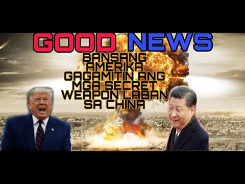 good-news-bansang-amerika-gagamitin-ang-secret-weapon-laban-sa-china-sakaling-magkamali-ng-hakbang