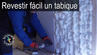 Sistema fácil para aislar y cubrir una pared (Bricocrack)