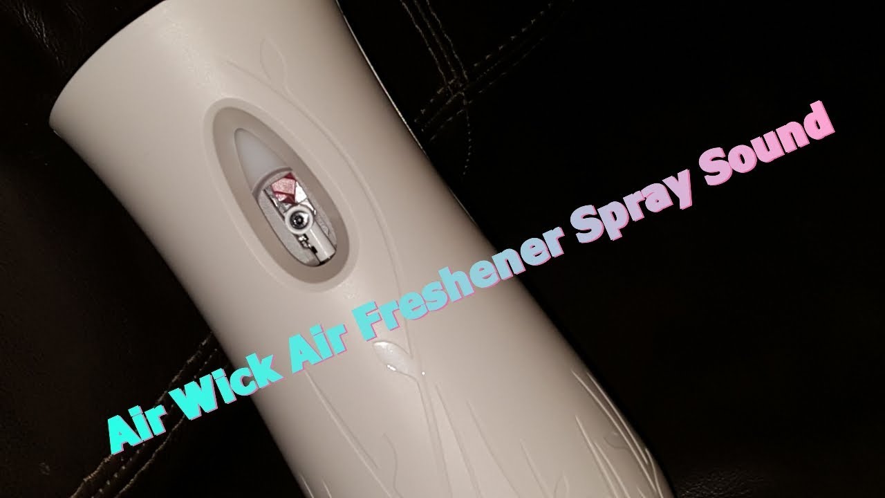 Automatic Air Freshener Spray Sound(Air Wick) YouTube