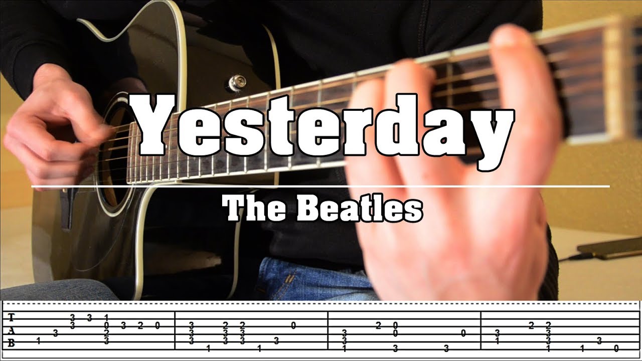 Yesterday [The Beatles] Fingerstyle Cover with TABS YouTube