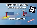 How to Make Teleport Pads in Roblox Studio