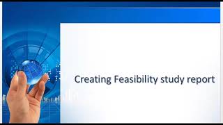 Lecture#5 IT Project Management: Creating Feasibility study report, Identify Business Needs