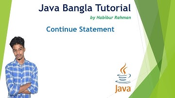 Java Continue Statement 28 | Java Bangla Tutorial | Habibur Rahman