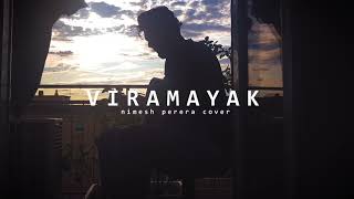 VIRAMAYAK - Cover by Nimesh Perera