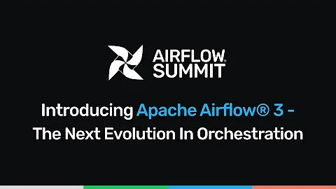Introducing Apache Airflow® 3 – The Next Evolution in Orchestration - Airflow Summit 2025