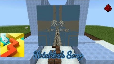 Minecraft Noteblock Song/Dancing Line/The Winter(With Noteblock Sound Addon)